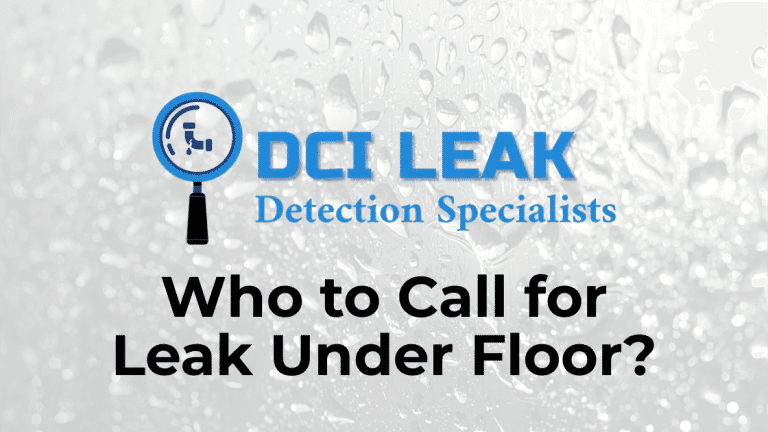 Who to Call for Leak Under Floor?