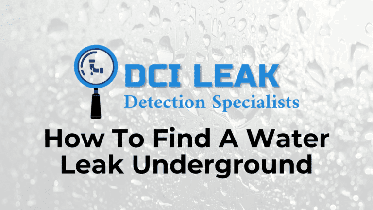 How To Find A Water Leak Underground