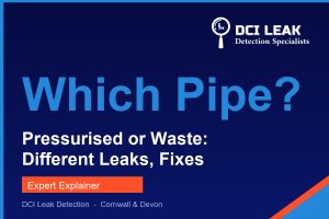 drain leak or supply leak — DCI Leak Detection guide