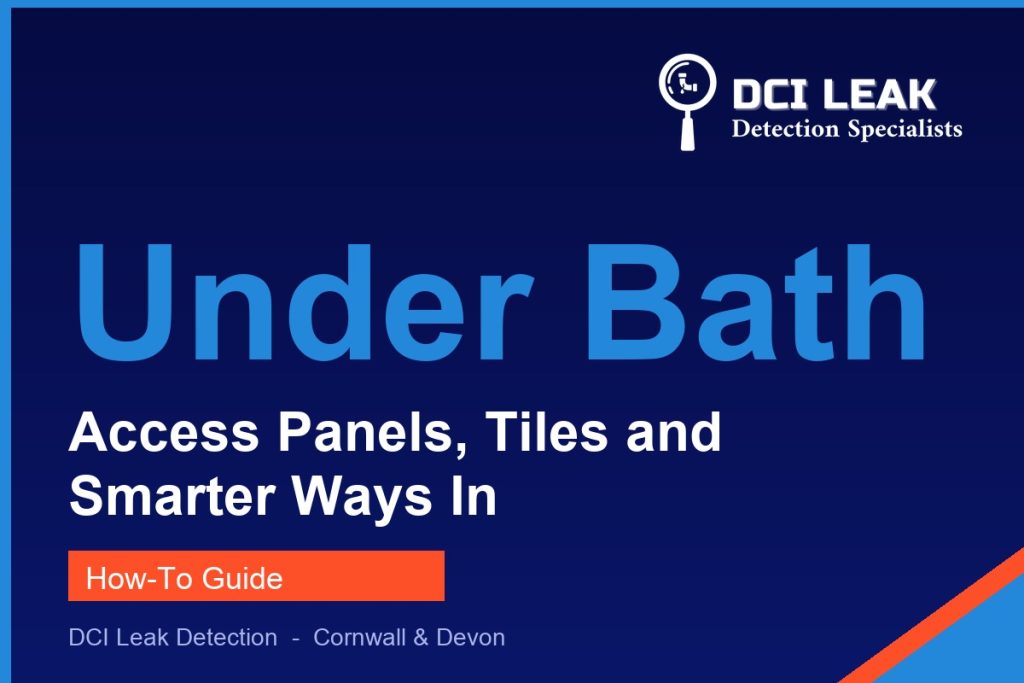 leak under bath — DCI Leak Detection guide