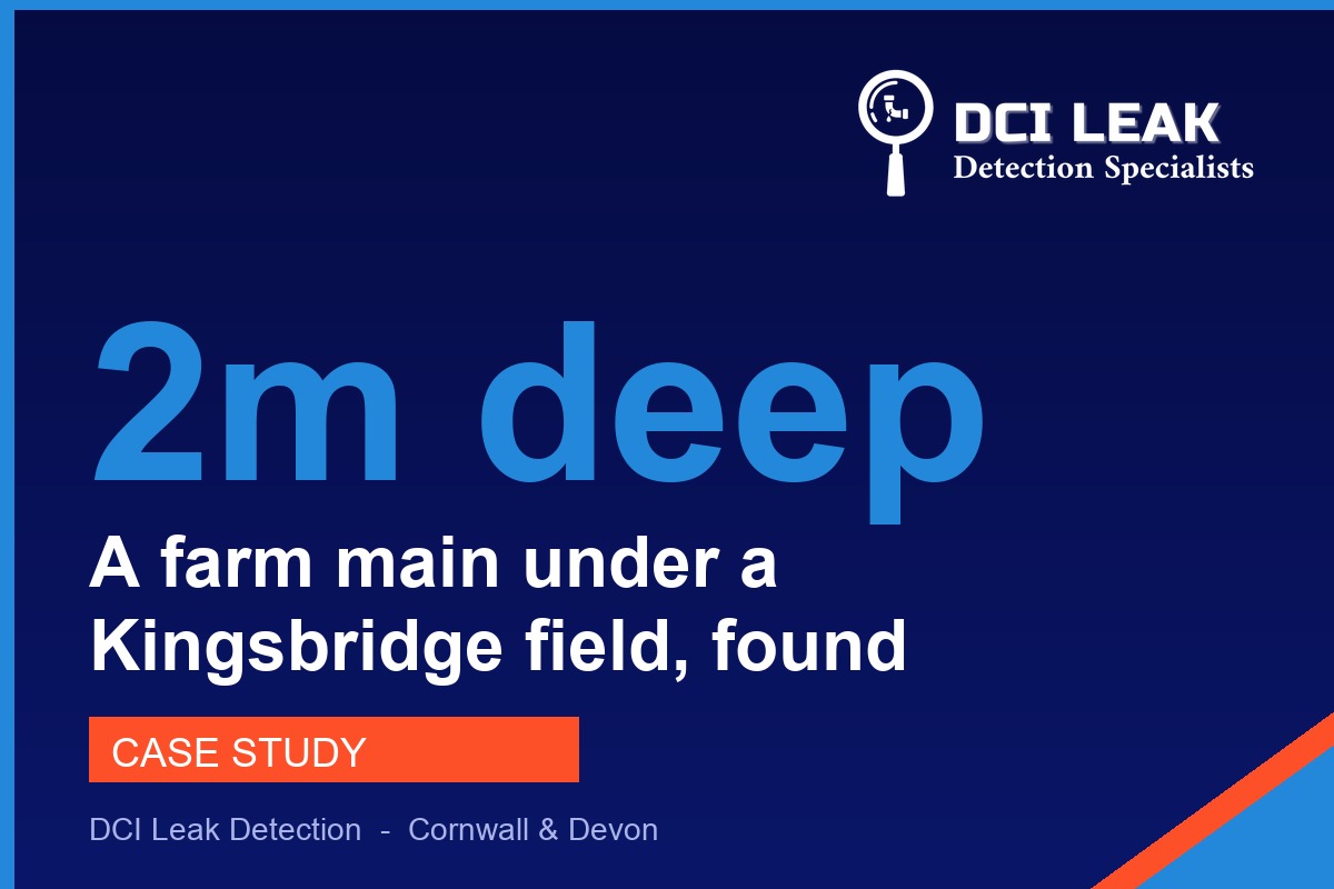 A Farm Water Main Two Metres Under a Kingsbridge Field